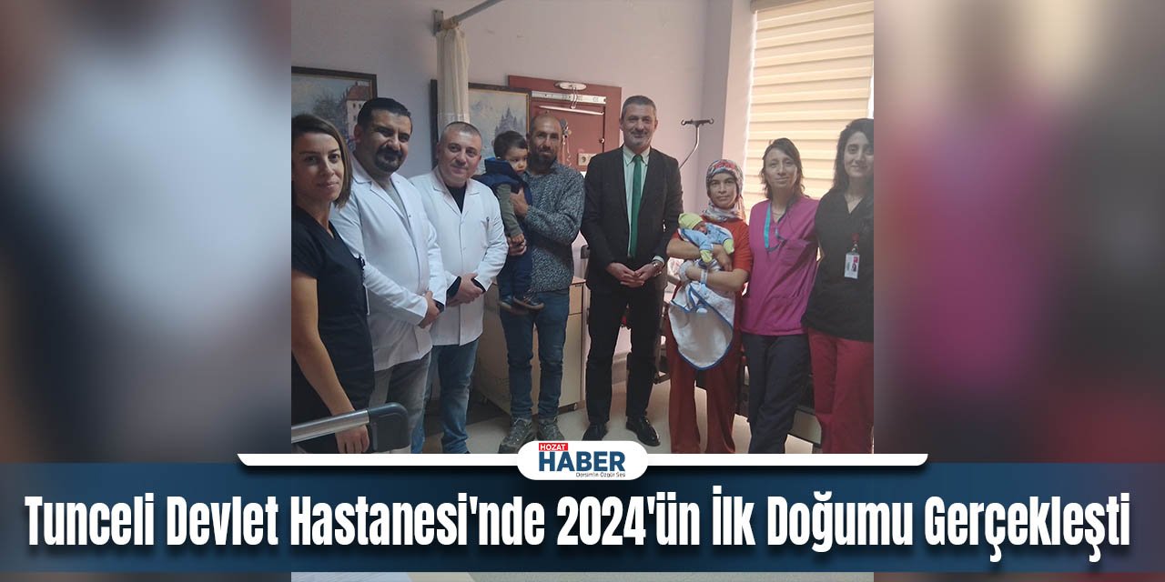 Tunceli Devlet Hastanesi'nde 2024'ün İlk Doğumu Gerçekleşti