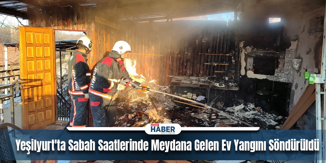 Yeşilyurt'ta Sabah Saatlerinde Meydana Gelen Ev Yangını Söndürüldü