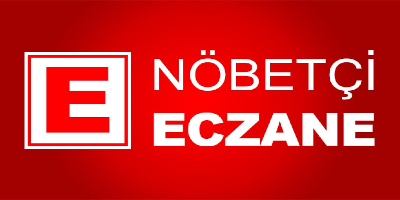 NÖBETÇİ ECZANE