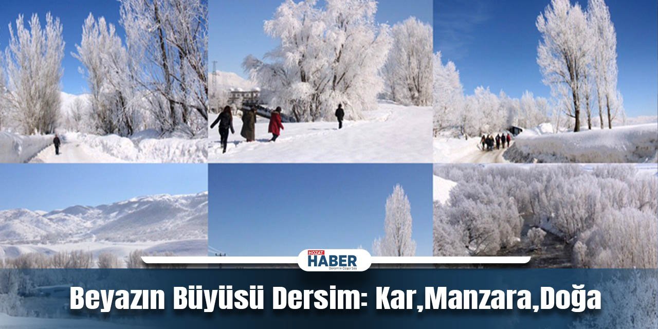 Kışın Soğuk Havası, Dersim'in Sıcak Atmosferiyle Buluşuyor