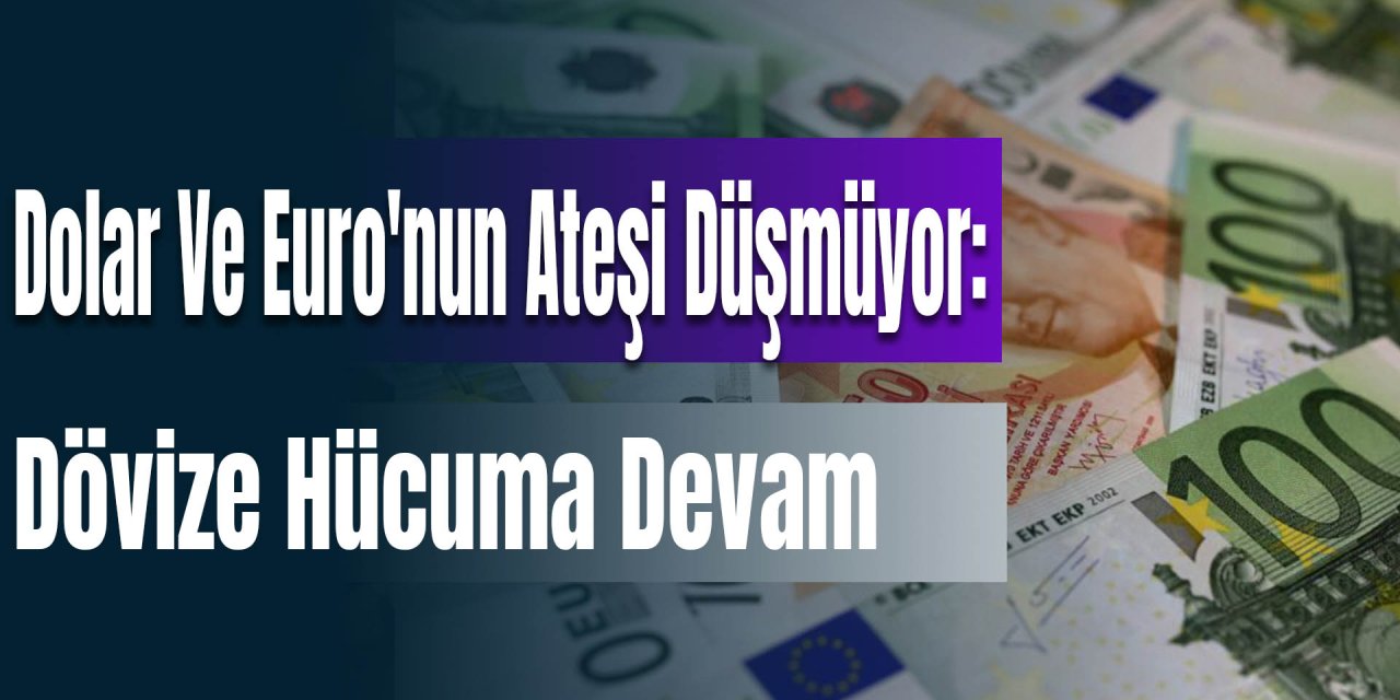 Döviz Piyasalarında Hareketlilik: İstanbul'da Dolar 32 Lirayı Aştı