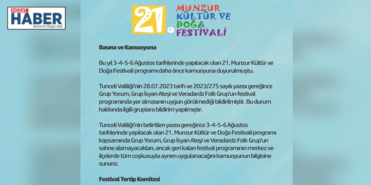 Munzur Kültür ve Doğa Festivali'nde Bazı Grupların Sahne Almasını Uygun Bulmadı