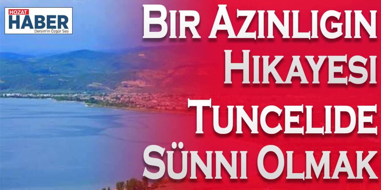 Tunceli'de Sünni Olmak