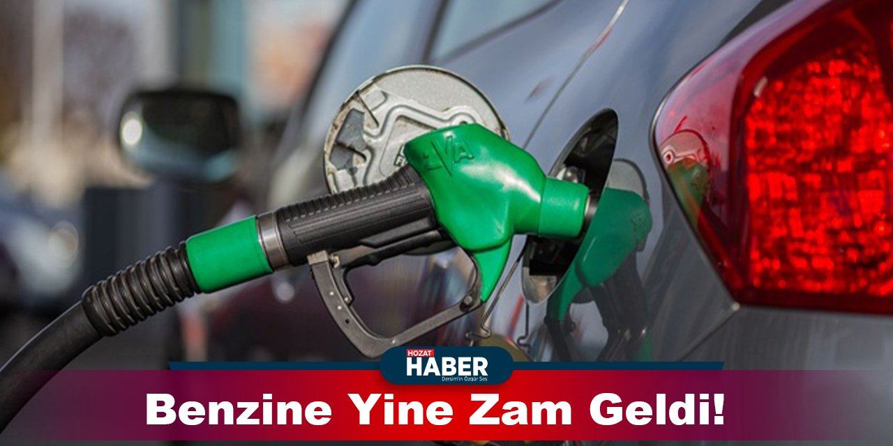 Benzine zam geldi!