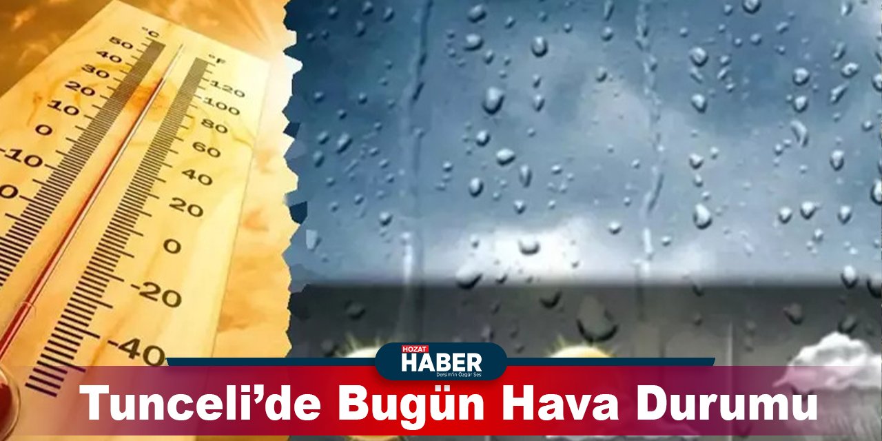 22 Ekim 2023 Dersim Hava Durumu