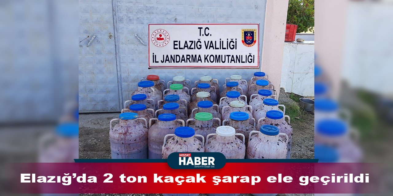 Elazığ’da 2 ton kaçak şarap ele geçirildi