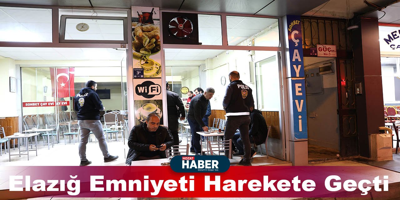 Elazığ Emniyeti Harekete Geçti