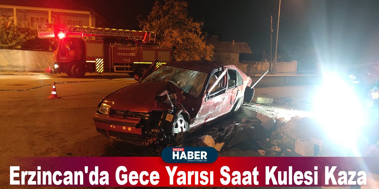 Erzincan'da Gece Yarısı Saat Kulesi Kaza