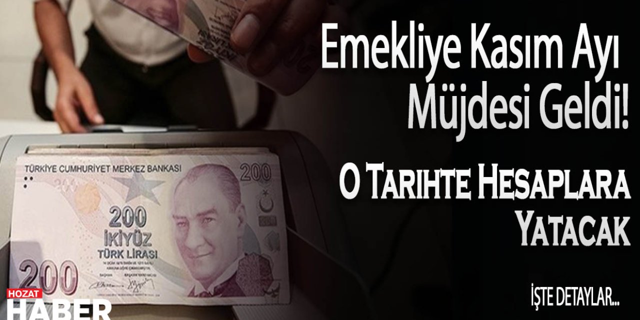 Emekliye Kasım Ayı Müjdesi Geldi! O Tarihte Hesaplara Yatacak!