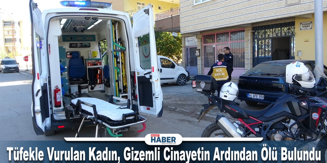 Tüfekle Vurulan Kadın, Gizemli Cinayetin Ardından Ölü Bulundu