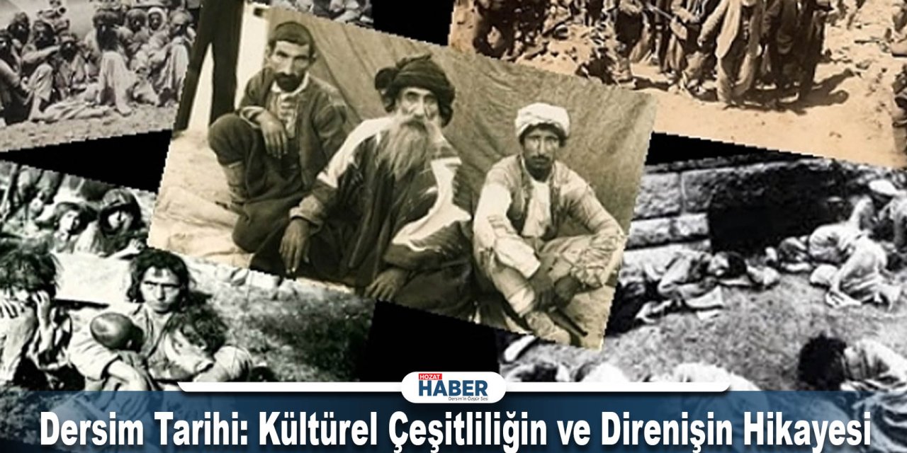 Dersim Tarihi: Kültürel Çeşitliliğin ve Direnişin Hikayesi