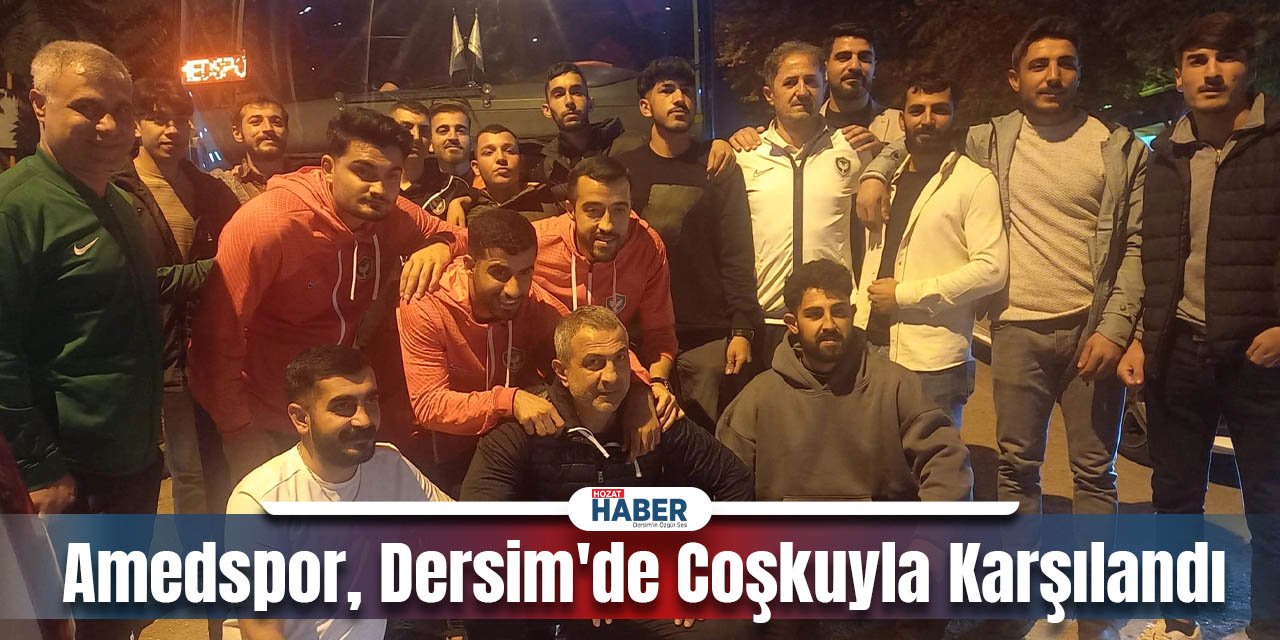 Amedspor, Tunceli'de Coşkuyla Karşılandı