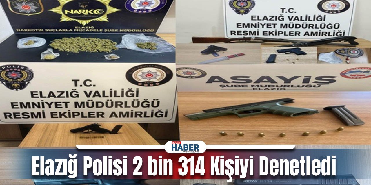 Elazığ Polisi 2 bin 314 Kişiyi Denetledi