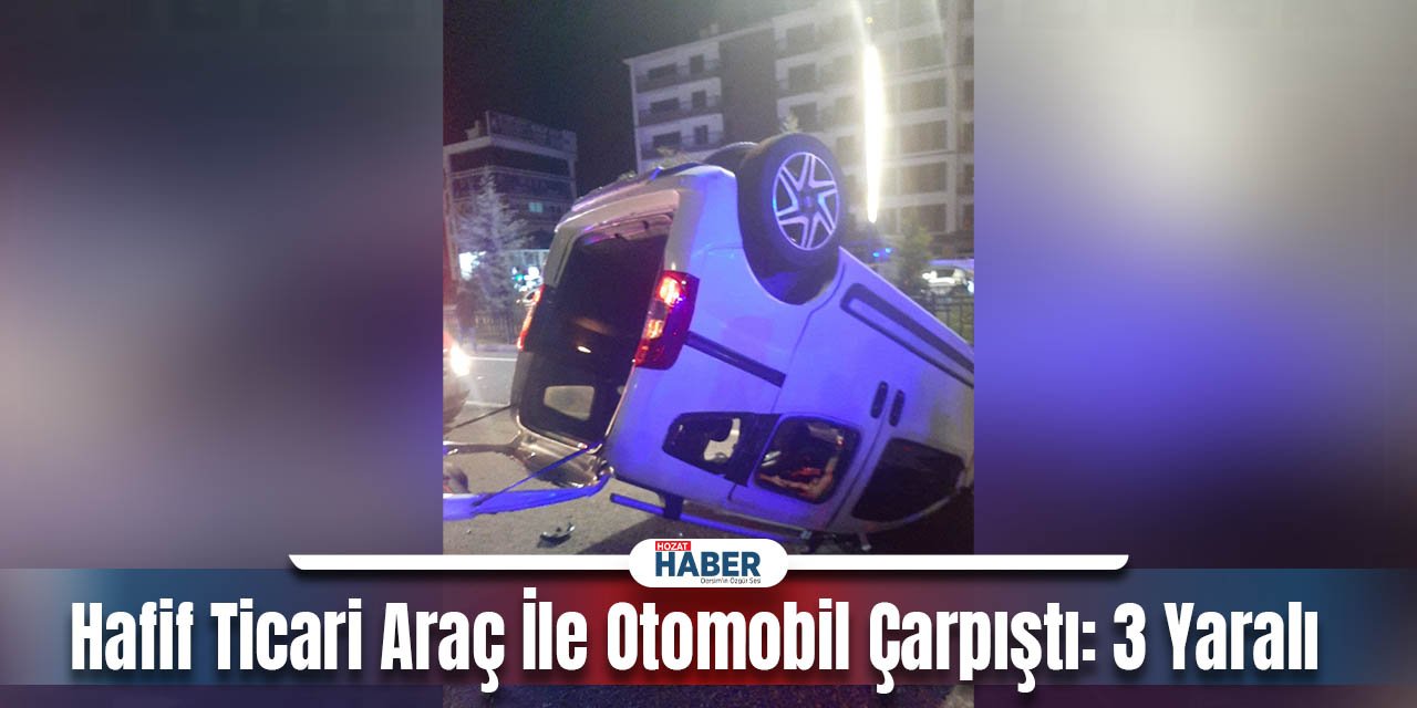 Hafif Ticari Araç İle Otomobil Çarpıştı: 3 Yaralı