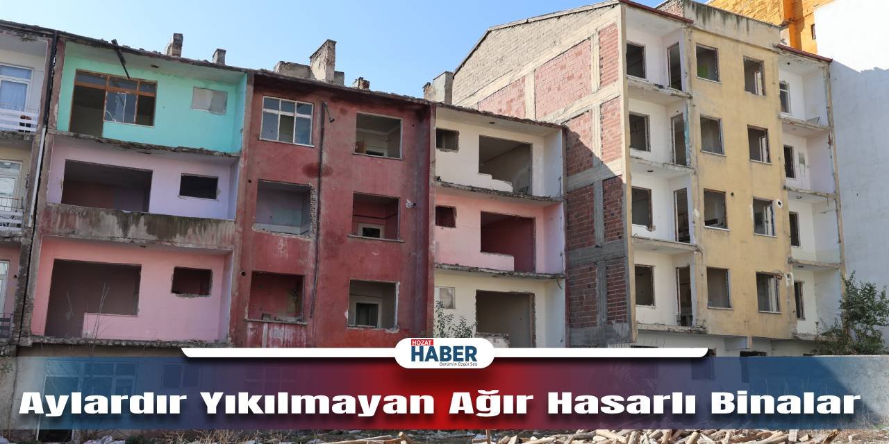 Ağır Hasarlı Binalar Tehlike Saçıyor Vatandaşlar Endişeli