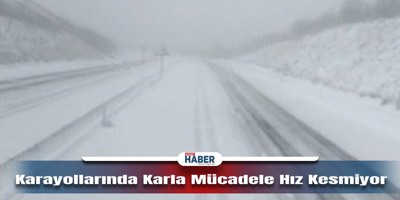 Karayollarında Karla Mücadele Hız Kesmiyor