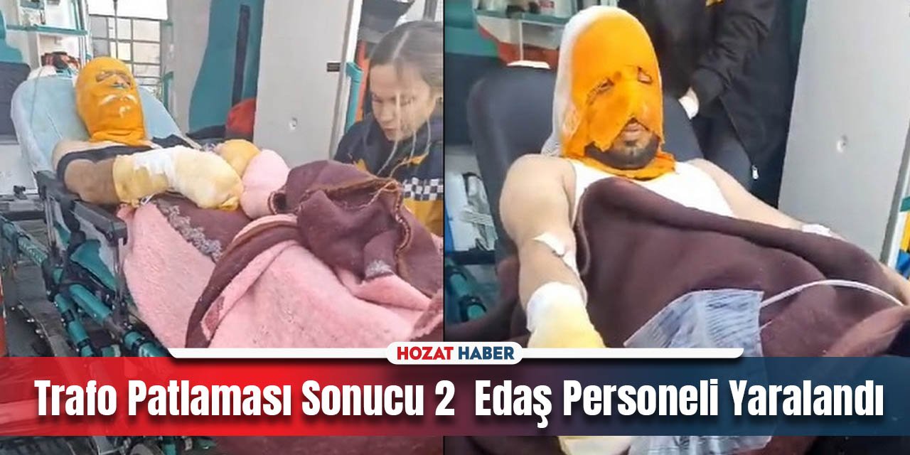 Trafo Patlaması Sonucu 2  Edaş Personeli Yaralandı