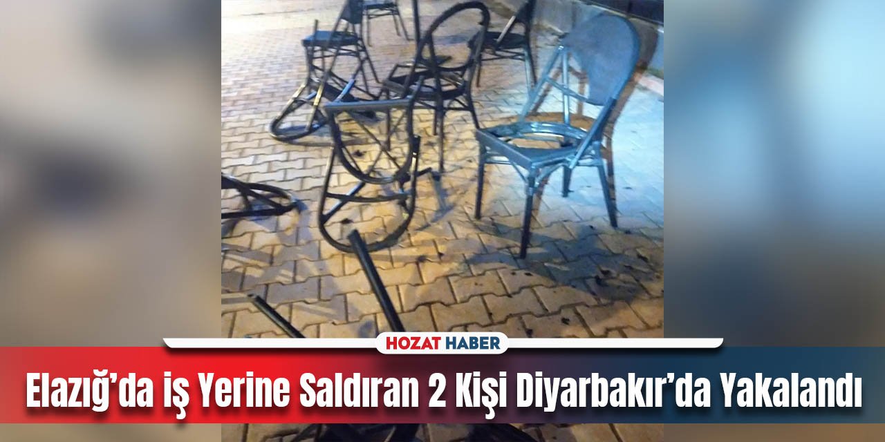 Elazığ’da iş Yerine Saldıran 2 Kişi Diyarbakır’da Yakalandı