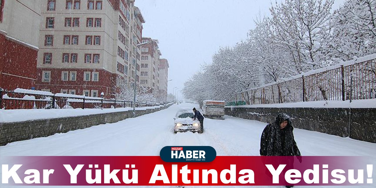 Kar Yükü Altında Yedisu!