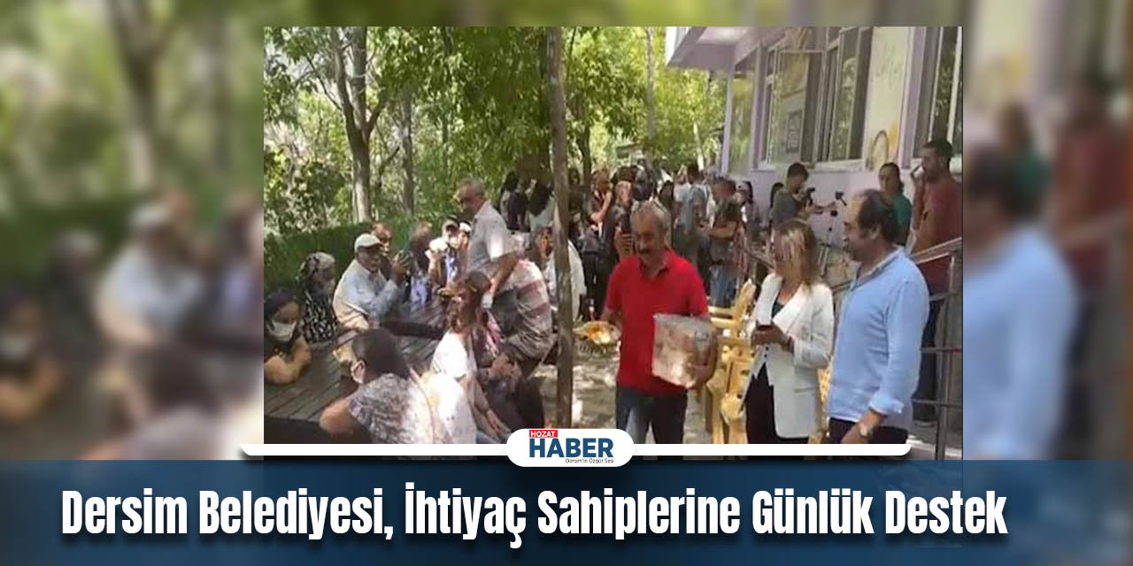 Dersim Belediyesi İhtiyaç Sahipleri İçin Sofra Kurmaya Devam Ediyor